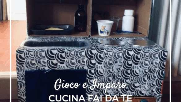 cucina giocattolo fai da te in cartone